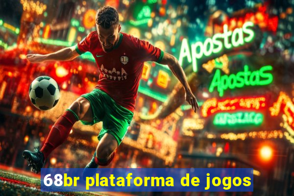 68br plataforma de jogos